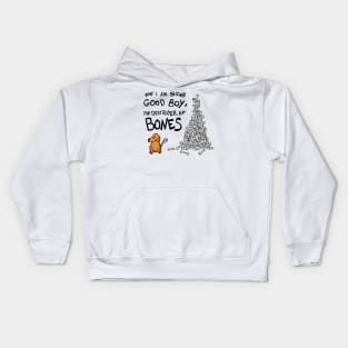 Now I Am Become Good Boy, The Destroyer of Bones Dog Kids Hoodie